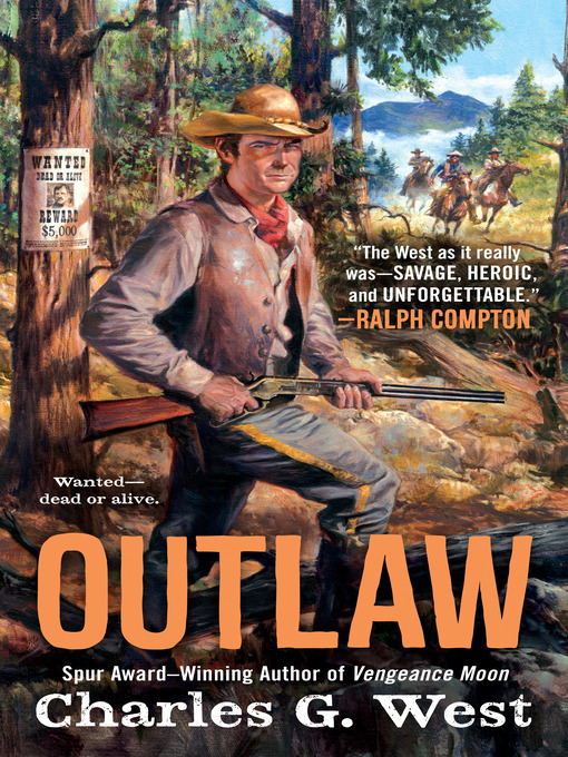 Title details for Outlaw by Charles G. West - Available